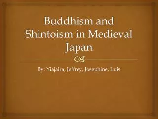 Buddhism and Shintoism in Medieval Japan
