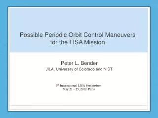 Possible Periodic Orbit Control Maneuvers for the LISA Mission