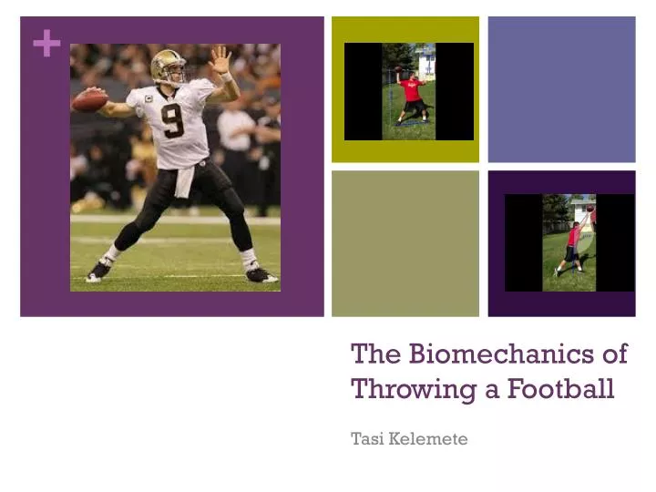 the biomechanics of throwing a football