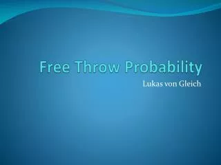 Free Throw Probability