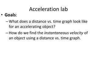 Acceleration lab
