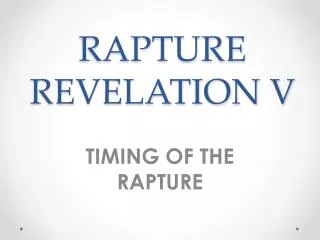 RAPTURE REVELATION V