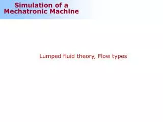 Lumped fluid theory, Flow types