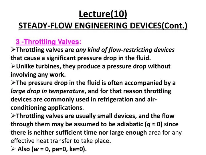 lecture 10 steady flow engineering devices cont