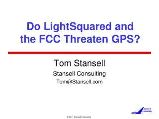 Do LightSquared and the FCC Threaten GPS?