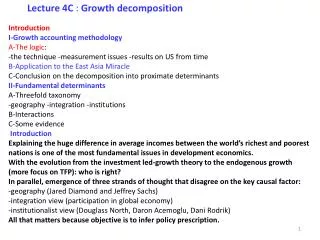 Introduction I?Growth accounting methodology A?The logic :