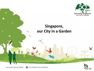 Singapore, our City in a Garden