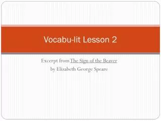 Vocabu -lit Lesson 2