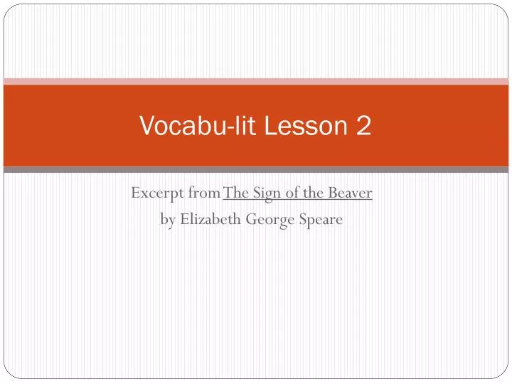 vocabu lit lesson 2