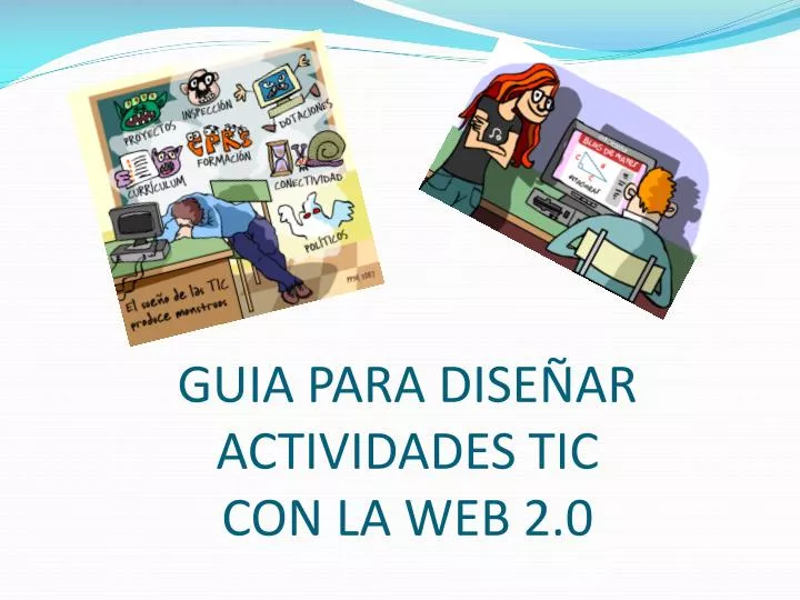 guia para dise ar actividades tic con la web 2 0