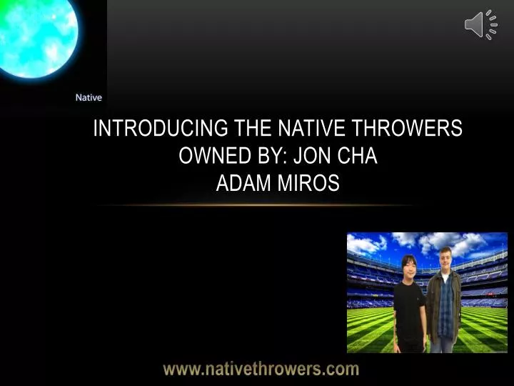 introducing the native throwers owned by jon cha adam miros