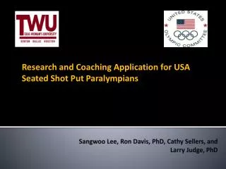 Sangwoo Lee, Ron Davis, PhD, Cathy Sellers, and Larry Judge, PhD
