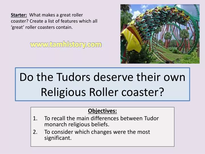 do the tudors deserve their own religious roller coaster