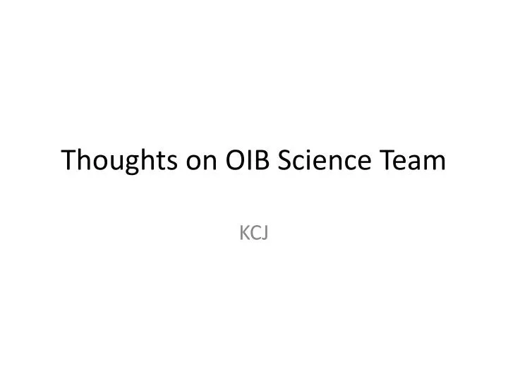 thoughts on oib science team