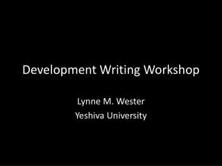 Development Writing Workshop