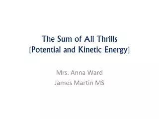 The Sum of All Thrills [Potential and Kinetic Energy]