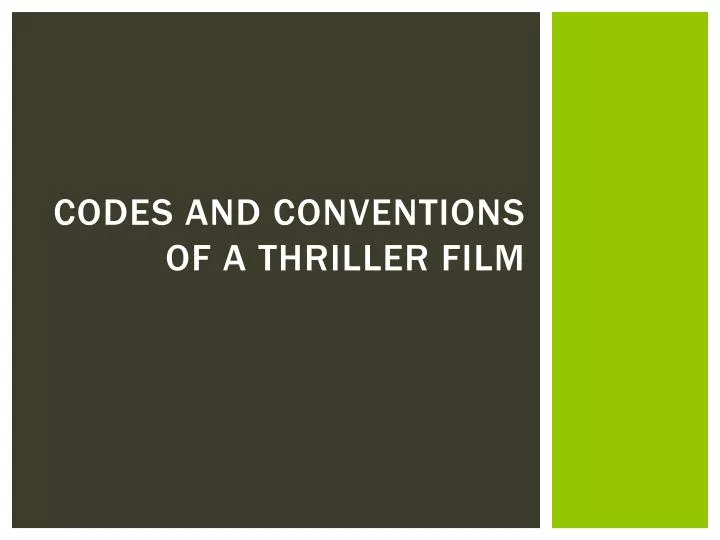 codes and conventions of a thriller film