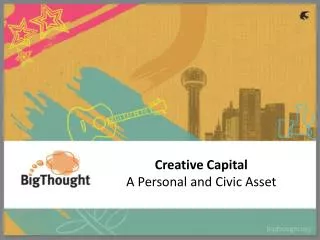 Creative Capital A Personal and Civic Asset