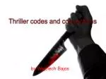 Thriller codes and conventions - slide 1