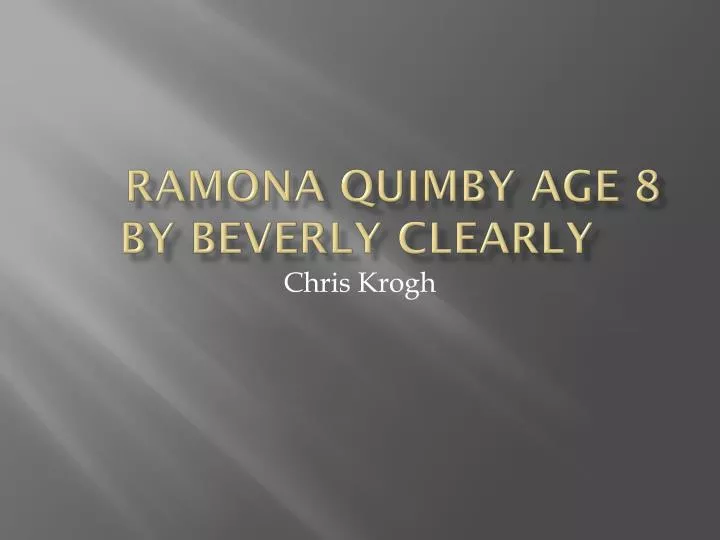 ramona quimby age 8 by beverly clearly