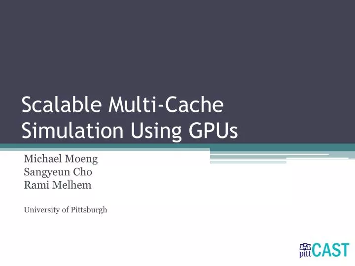 scalable multi cache simulation using gpus