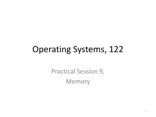 Operating Systems, 122