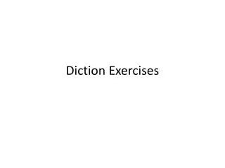 Diction Exercises