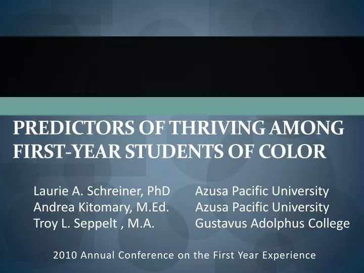 predictors of thriving among first year students of color