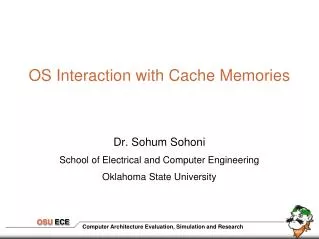 OS Interaction with Cache Memories