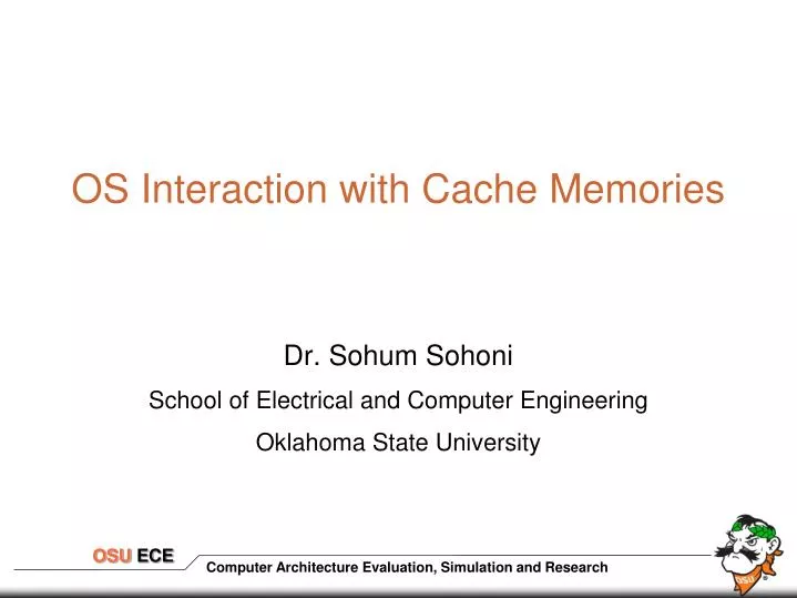 os interaction with cache memories