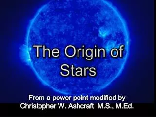 The Origin of Stars