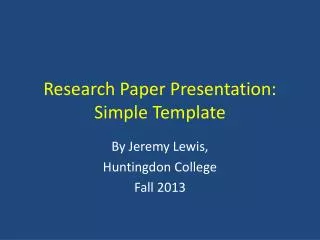 Research Paper Presentation: Simple Template
