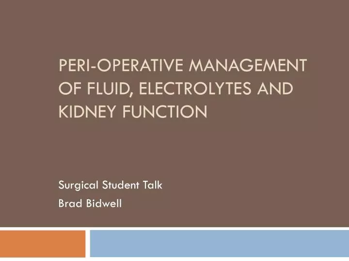 peri operative m anagement of fluid electrolytes and kidney function