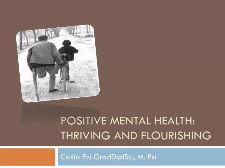 positive mental health thriving and flourishing