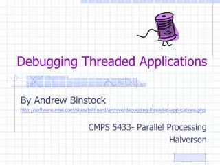 Debugging Threaded Applications