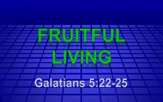 Fruitful Living