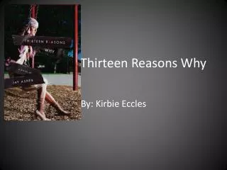 Thirteen Reasons Why