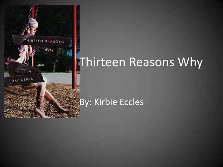 thirteen reasons why