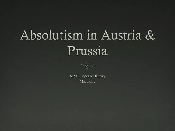 absolutism in austria prussia