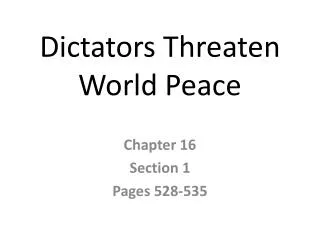 Dictators Threaten World Peace