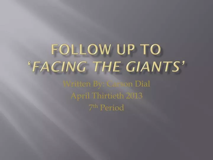 follow up to facing the giants