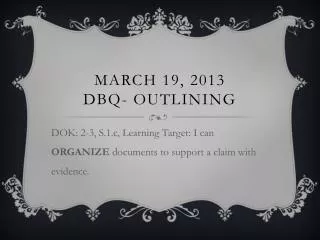 March 19, 2013 DBQ- Outlining