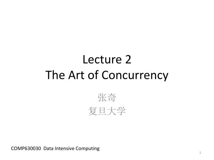 lecture 2 the art of concurrency
