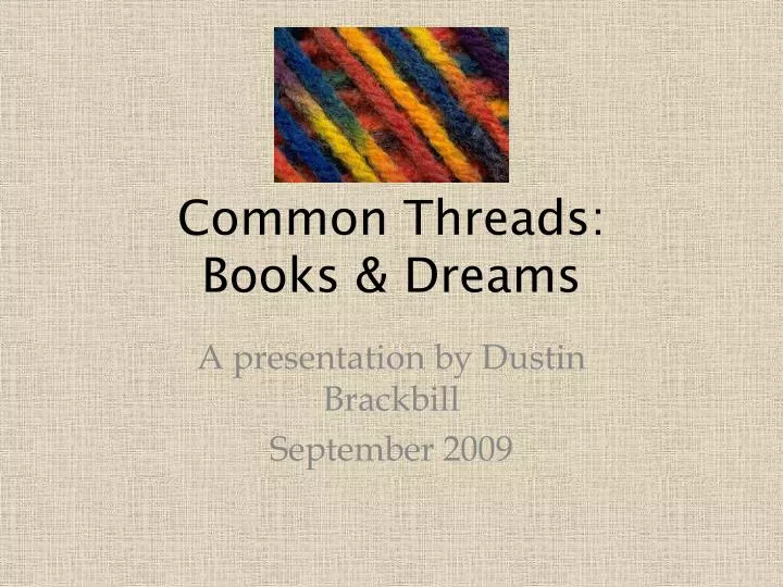 common threads books dreams