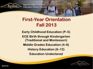 First-Year Orientation Fall 2013