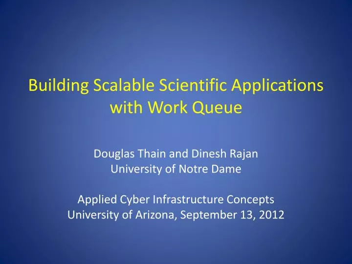 building scalable scientific applications with work queue