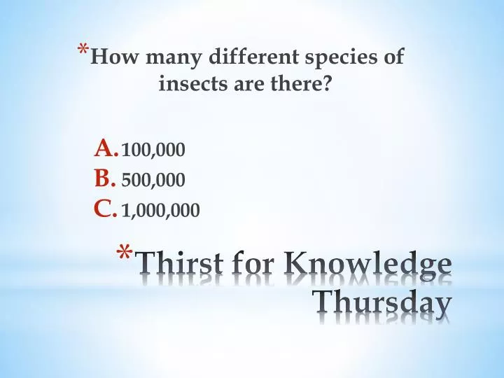 thirst for knowledge thursday