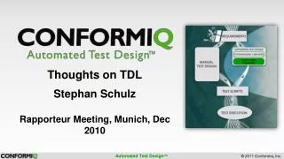 Thoughts on TDL Stephan Schulz Rapporteur Meeting, Munich, Dec 2010