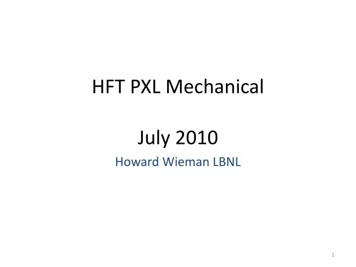 hft pxl mechanical july 2010