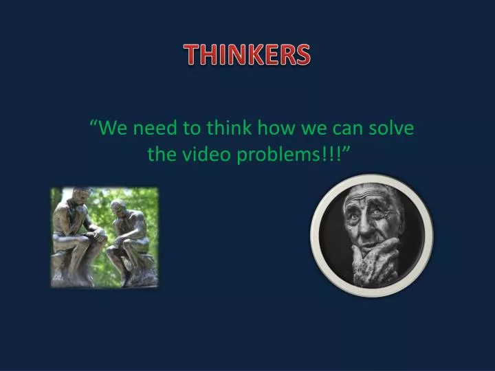 thinkers